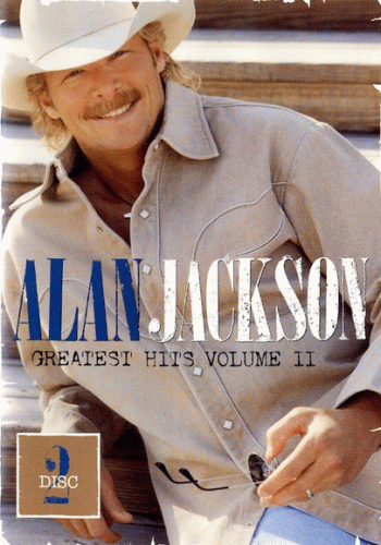 Alan Jackson : Greatest Hits Volume II (Disc 2)